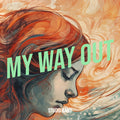 My Way Out - Accompanied Tape
